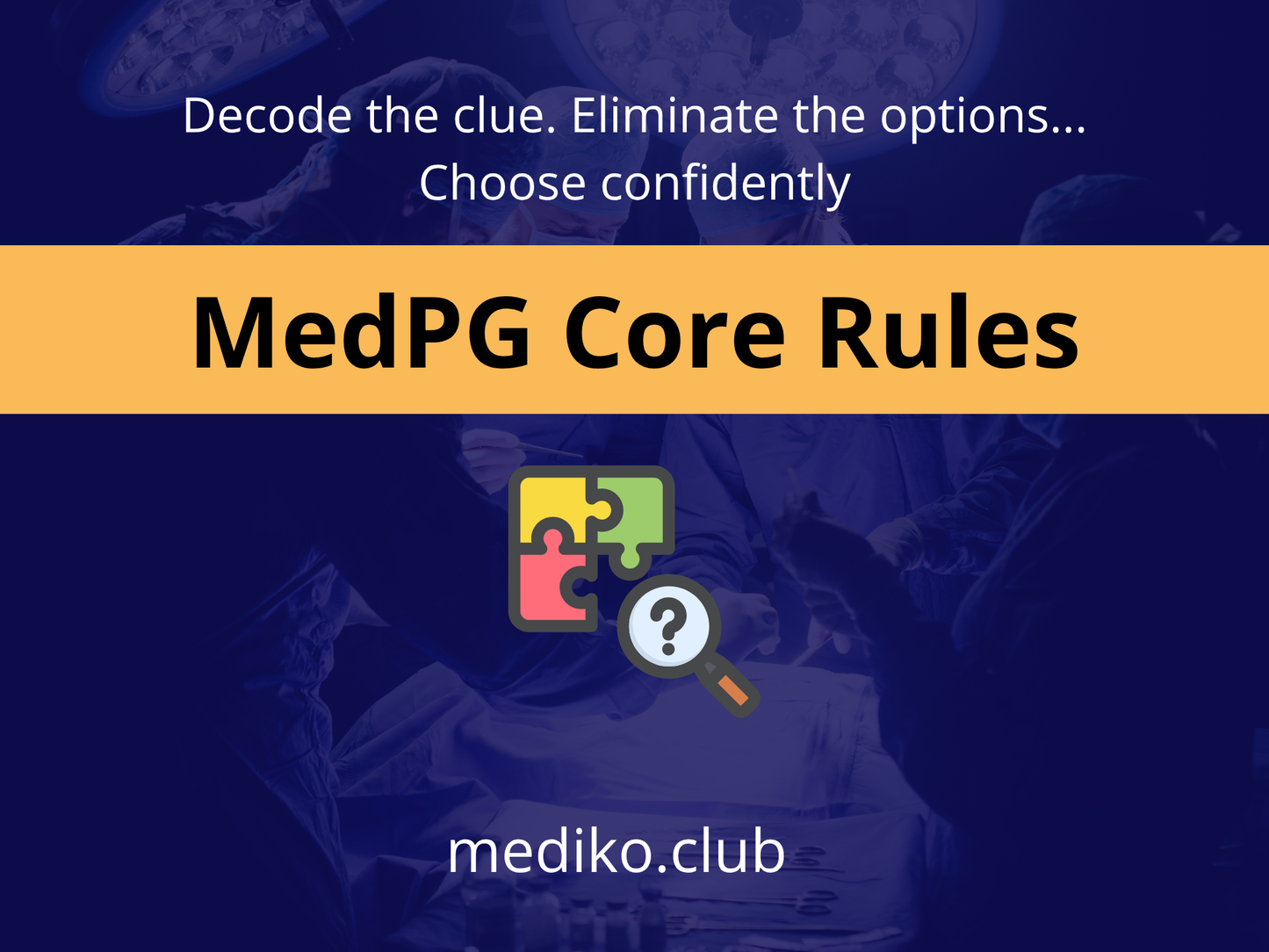 MedPG Core Rules