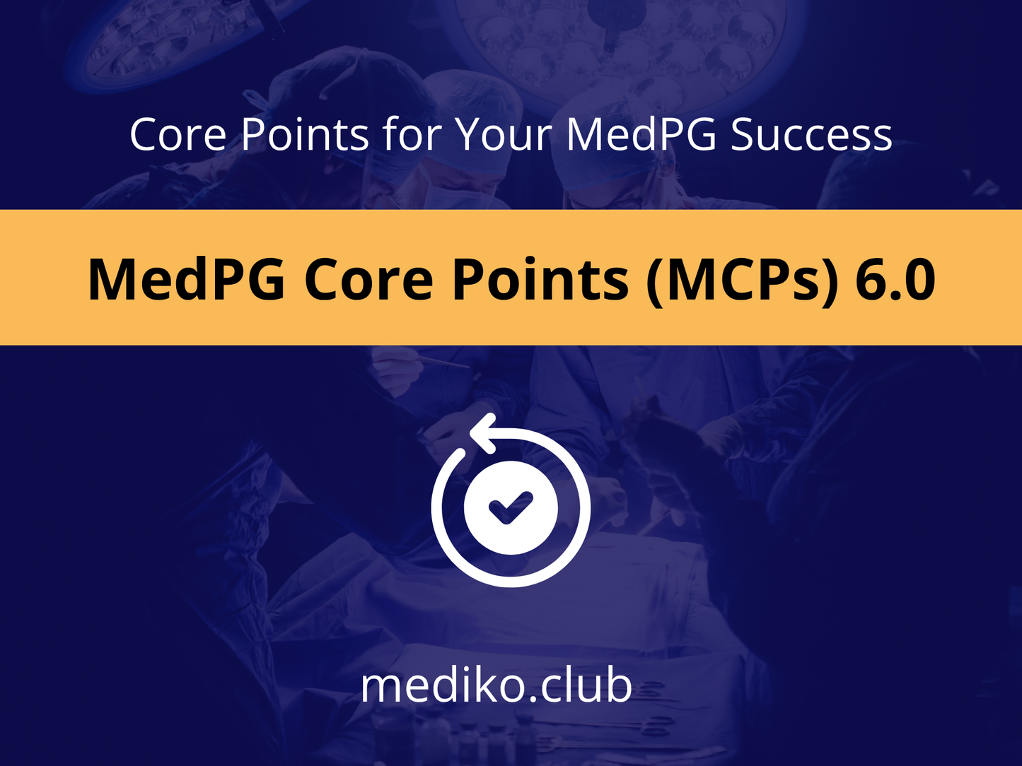 MedPG Core Points (MCPs)